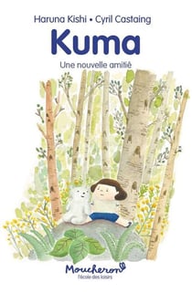 Kuma, une nouvelle amitié