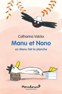 Manu et Nono où Manu fait la planche