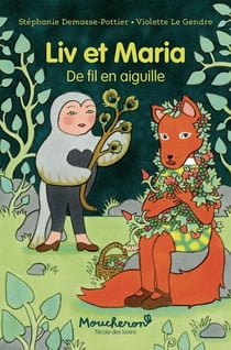 Liv et Maria : De fil en aiguille