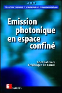 Émission photonique en espace confiné