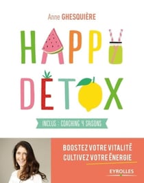 Happy détox - inclus: coaching 4 saisons