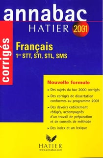 Annabac francais (series technologiques) - corriges 2001