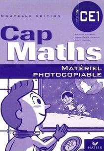 Cap Maths : CE1 - matériel photocopiable (édition 2006)