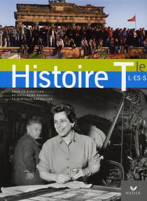 Histoire - terminale l, es, s - livre de l'élève (édition 2008)