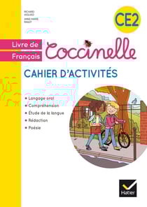 COCCINELLE : coccinelle - français - CE2 - cahier d'activités (édition 2016)