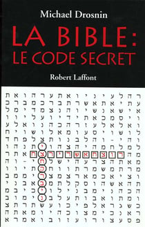 La Bible, le code secret - tome 1
