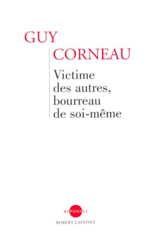 Victime des autres, bourreau de soi-même