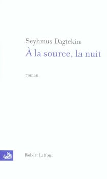 À la source, la nuit