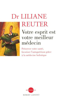 Votre esprit est votre meilleur médecin - NE