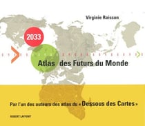 2033 - atlas des futurs du monde