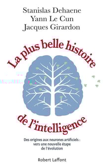 La plus belle histoire de l'intelligence