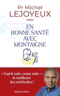 En bonne santé avec Montaigne