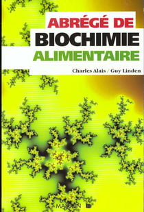 Abrege de biochimie alimentaire - 4e edition