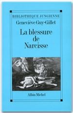 La blessure de narcisse