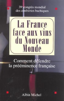 La france face aux vins du nouveau monde
