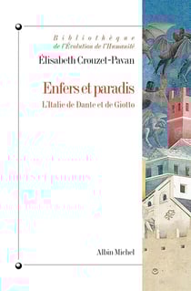 Enfers et paradis - l'Italie de Dante et de Giotto