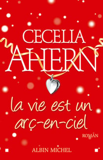 La vie est un arc-en-ciel
