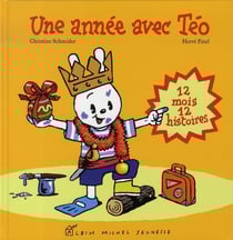 Une année avec téo - 12 mois, 12 histoires