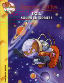 Geronimo stilton t.67 - s.o.s. souris en orbite !