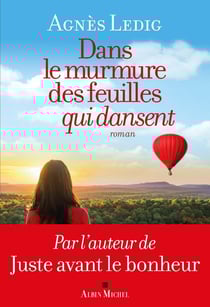 Dans le murmure des feuilles qui dansent