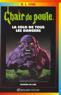 Chair de poule Tome 42 : la colo de tous les dangers
