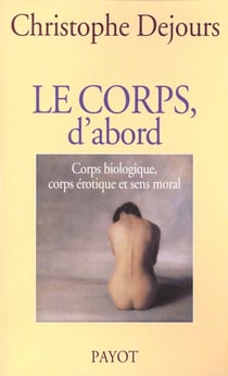 Le Corps, d'abord