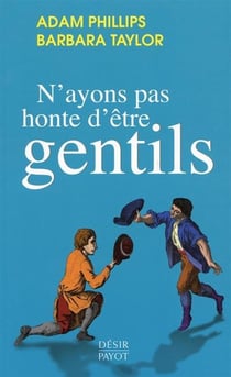 Nayons pas honte dêtre gentils