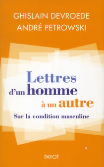 Lettres d'un homme à un autre