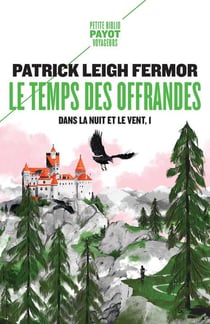 Dans la nuit et le vent Tome 1 : le temps des offrandes