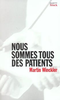 Nous sommes tous des patients