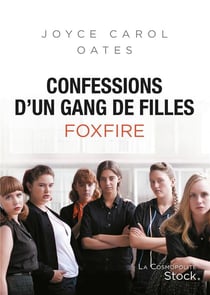 Confessions d'un gang de filles - Foxfire