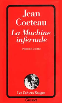 La machine infernale - pièce en 4 actes