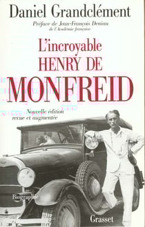 L INCROYABLE HENRY DE MONFREID