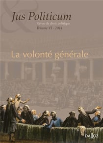 L'annuaire de l'institut Michel Villey Tome 6 - la volonte générale : jus politicum