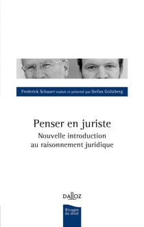 Penser en juriste - nouvelle introduction au raisonnement juridique