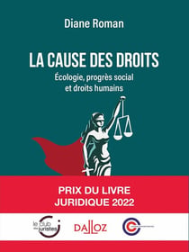 La cause des droits : écologie, progres social et droits humains