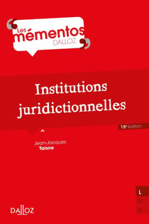Institutions juridictionnelles (18e édition)