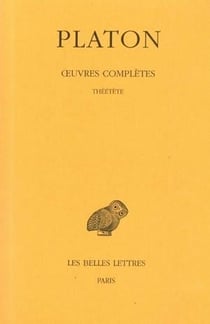 Oeuvres complètes. Tome VIII, 2e partie: Théétète