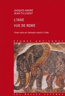 L'Inde vue de Rome - textes latins de l'antiquité relatifs à l'Inde