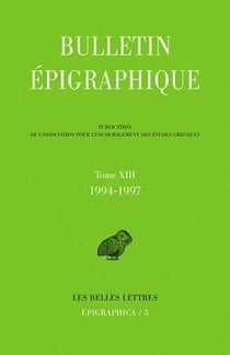 Bulletin épigraphique Tome 13 - 1994-1997