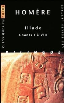 Iliade - chants I à VIII