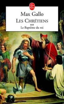 Les chretiens tome 2 - le bapteme du roi