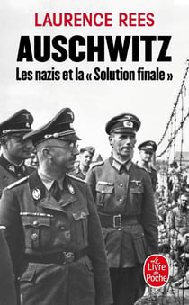 Auschwitz - les nazis et la «Solution finale»