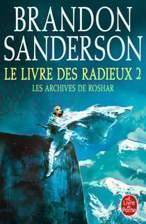 Les archives de Roshar Tome 2 : le livre des radieux Tome 2