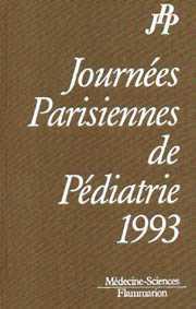 Journees parisiennes de pediatrie 1993