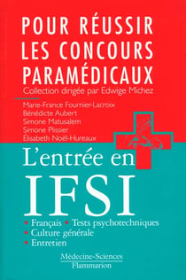 L'entrée en IFSI - français - culture générale - tests psychotechniques - entretien