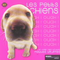 Les petits chiens le livre des toutes petites truffes