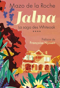 La saga des Whiteoak Tome 4 : Jalna