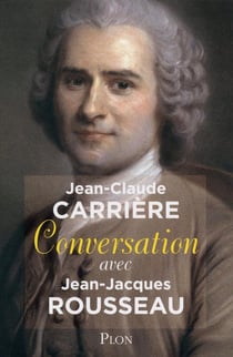 Conversation avec Jean Jacques Rousseau
