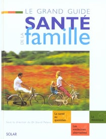 Le grand guide sante de la famille